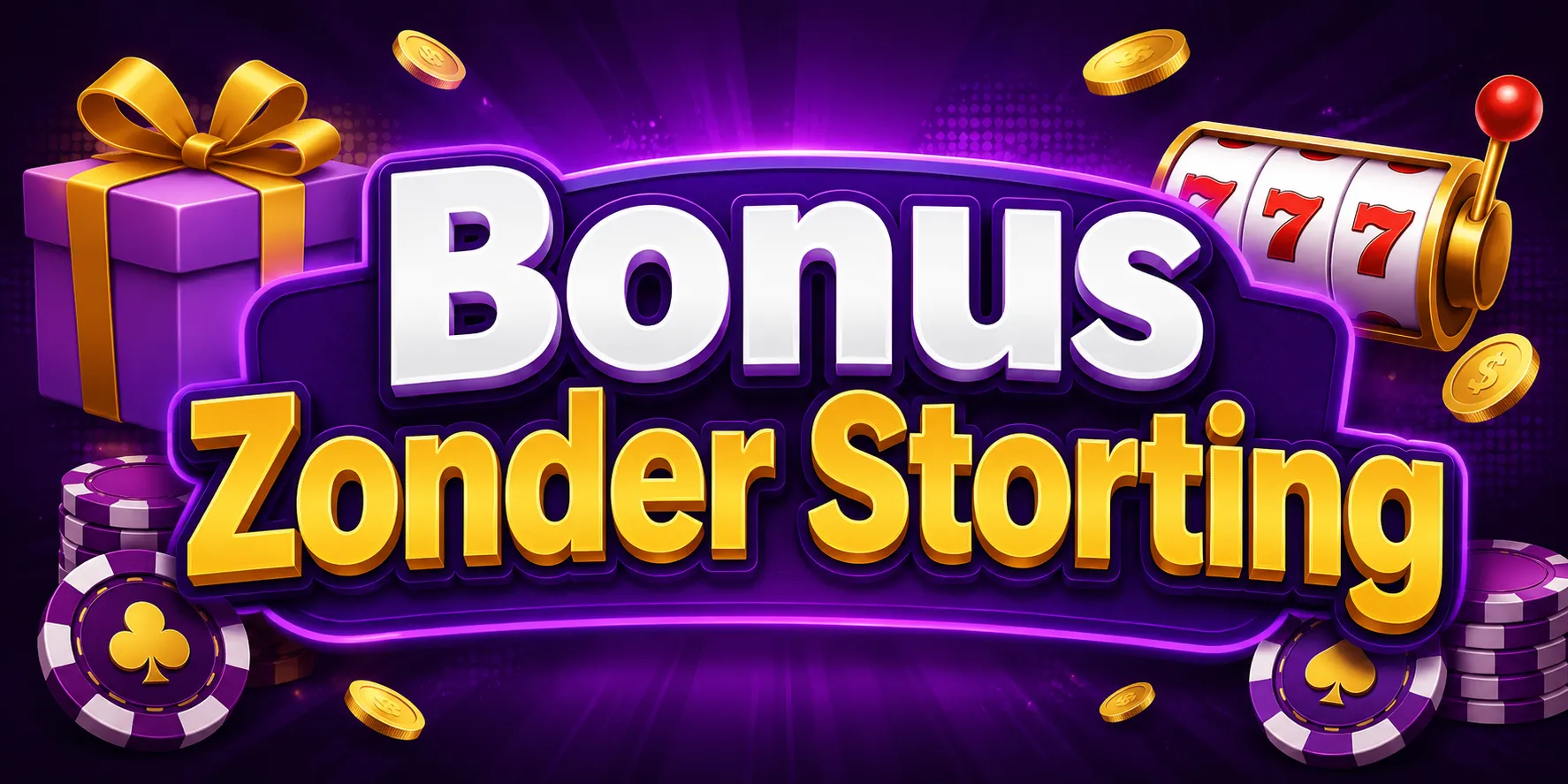 Bonus Zonder Storting